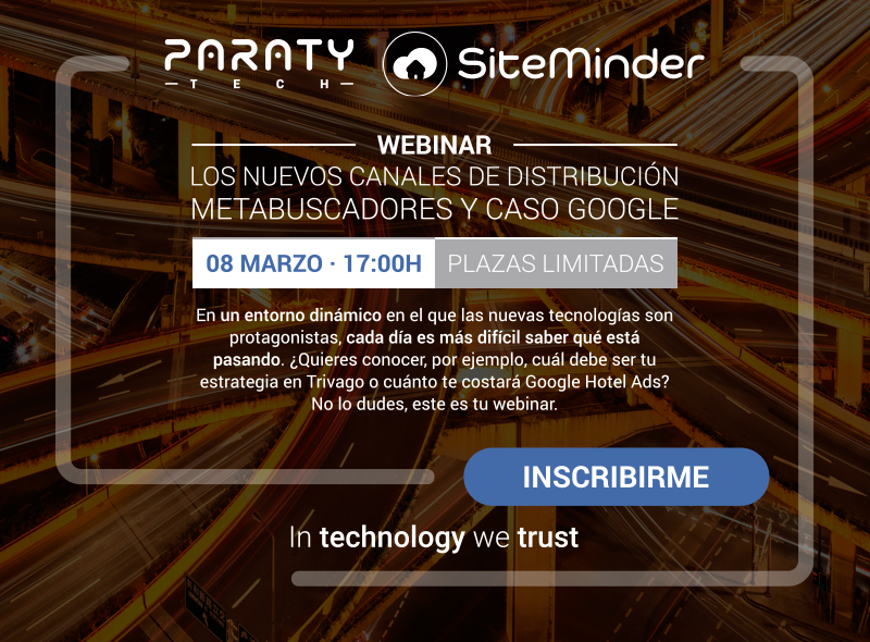 Nuevo Webinar Paraty Tech/SiteMinder: Metabuscadores y Google Hotel Ads