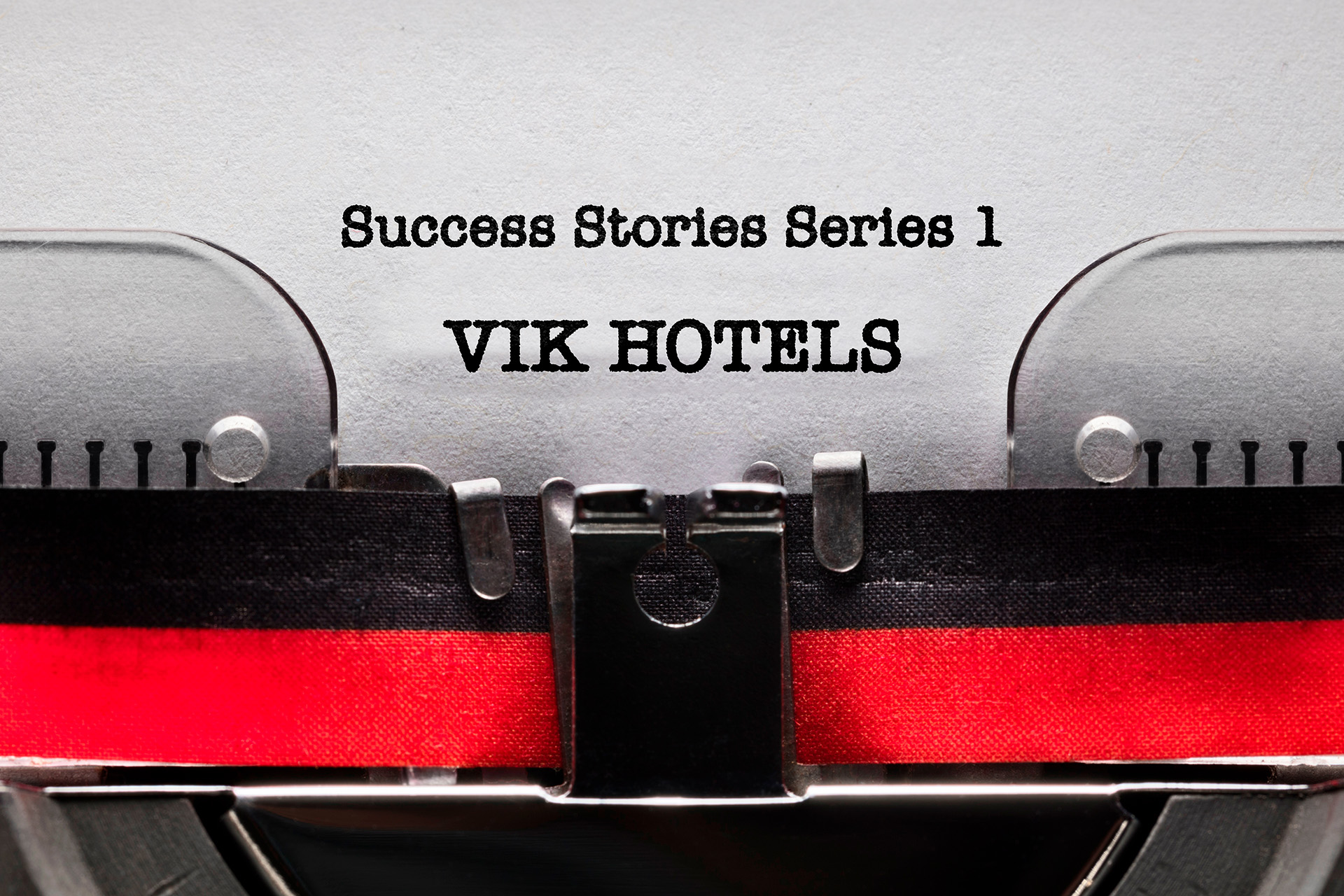 Success Stories Series 1: VIK Hotels
